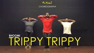 Trippy Trippy  Bhoomi  Kiran J  DancePeople Studios [upl. by Enihpad500]