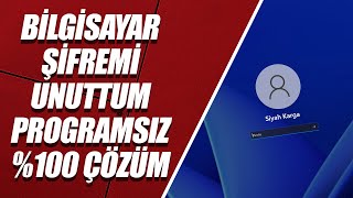 BİLGİSAYAR ŞİFREMİ UNUTTUM  UNUTULAN BİLGİSAYAR ŞİFRESİ SIFIRLAMA PROGRAMSIZ \u00100 ÇÖZÜM [upl. by English]