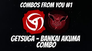 Getsuga And Bankai Akuma Combo Burst Combo  Combos From You 1  in Shindo Life  RELLGames [upl. by Mimi663]