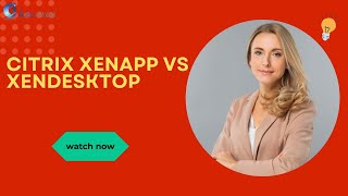 Citrix XenApp vs XenDesktop  iCert Global [upl. by Anecuza]