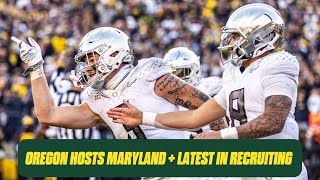 Oregon Returns to Eugene to Host Maryland  Oregons 2025 Recruiting Efforts  Ducks Dish Podcast [upl. by Aicnatsnoc]