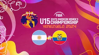 Argentina vs Ecuador  FIBA Sudamericano U15 Femenino Barquisimeto 2024 [upl. by Tuesday]