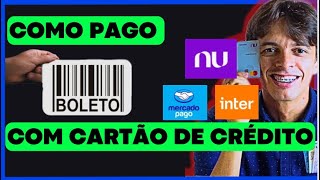 Como PAGAR BOLETO COM CARTÃO DE CRÉDITO passo a passo  Boleto Parcelado no CARTÃO DE CRÉDITO [upl. by Nanaj]