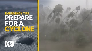 How to plan and prepare for cyclones  Emergency Tips  ABC Australia [upl. by Buck]