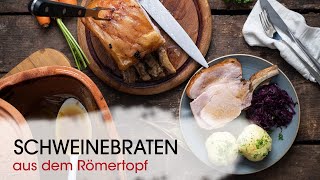 Klassiker aus dem Römertopf  Schweinebraten mit Rotkraut und Klößen [upl. by Clements]