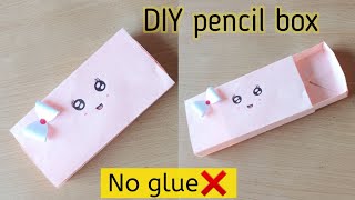 Diy paper pencil boxHow to make paper pencil box at homeNo glue pencil boxNo glue paper craft [upl. by Zenda]