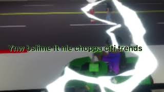 Ynw bslime ft nle choppa citi trends music viideo Roblox 🔥🔥🔥 [upl. by Aihsotan]