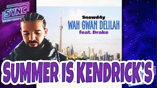 Drake Drops Wah Gwan Delilahquot Kendrick Lamar WINS The Summer  REACTION VIDEO [upl. by Grange711]