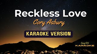 Reckless Love  Cory Asbury  KARAOKE VERSION [upl. by Sheets]