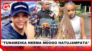 TUMEAMUA KWENDA KUMZIKA NEEMA MDOGO WAKE HATUJAMPATA MSEMAJI wa FAMILIA [upl. by Alyson]