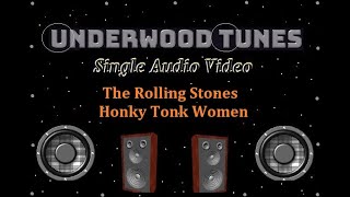 The Rolling Stones  Honky Tonk Women  1969  Single Audio Video [upl. by Nylorak617]