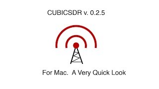 CubicSDR Mac Version 025 [upl. by Wilma]