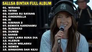 WIRANG TETEH  SALLSA BINTAN X 3 PEMUDA BERBAHAYA  FULL ALBUM TERBARU 2024 [upl. by Anilahs]