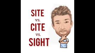 The Difference Between Cite Site and Sight  Lesson 765 English Tutor Nick P [upl. by Jaclyn763]