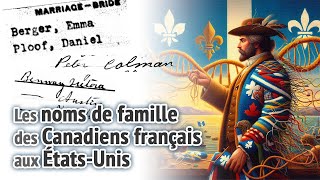 Noms de famille des Canadiens français aux ÉtatsUnis [upl. by Deenya]