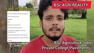 BSc Agriculture Job Reality 🥲  BSc Agriculture Placement  BSc Agriculture Private College [upl. by Hinze42]