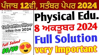 Pseb 12th Physical Education September Paper 2024 Solution8 October 2024 12th physical paper 2024 [upl. by Niwri627]