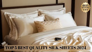 Top 5 Best Quality Silk Sheets Reviews of 2024 [upl. by Briny]