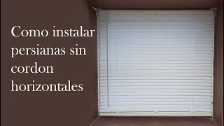 Como instalar persianas sin cordon horizontales [upl. by Engen]