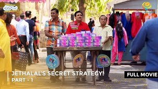 Jethalal’s Secret Strategy  FULL MOVIE  Part 1 Taarak Mehta Ka Ooltah Chashmah Ep 2711  2713 [upl. by Barayon]