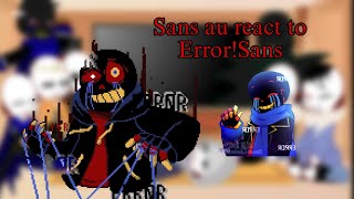 Sans au react to ErrorSans ☆°•read description•°☆ [upl. by Combs83]