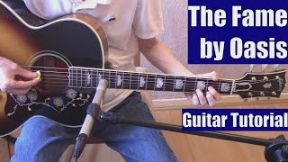 The Fame by Oasis Guitar Tutorial with the Isolated Vocal Track by Oasis [upl. by Nork]