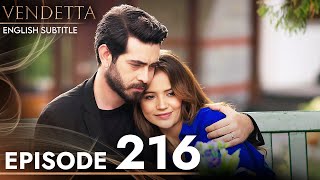 Vendetta  Episode 216 English Subtitled  Kan Cicekleri [upl. by Palla]