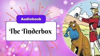 The Tinderbox  Andersens Fairy Tales by Hans Christian ANDERSEN [upl. by Chen]