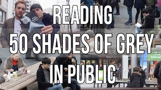 READING FIFTY SHADES OF GREY IN PUBLIC [upl. by Allemahs57]