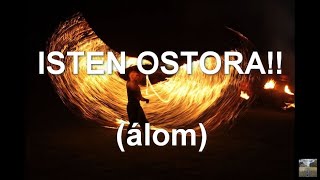 ISTEN OSTORA 🔥 álom ‼️ [upl. by Jenna588]