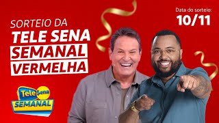 SORTEIO da TELE SENA SEMANAL VERMELHA  EDIÇÃO ESPECIAL 10112024​ [upl. by Evey]