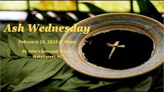 Ash Wednesday  February 14 2024 [upl. by Yonina]