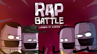 RAP BATTLE lumabag sa curfew Pinoy Animation [upl. by Alpheus697]