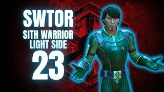 【SWTOR Star Wars The Old Republic Part 23】SITH WARRIOR LIGHT SIDE【THE KILLIKS】 [upl. by Jamel191]