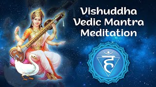 Vishuddha Throat Vedic Mantra  Throat Chakra Meditation Mantra Chanting [upl. by Lamraj]