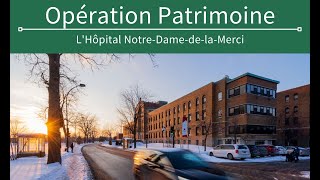 LHôpital NotreDamedelaMerci  Opération Patrimoine 2021 [upl. by Lidaa]