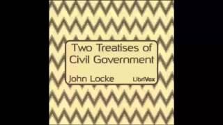 Two Treatises of Civil Government FULL Audiobook [upl. by Donoho430]