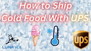 How to Ship Cold Foods with UPS  the Easiest Way [upl. by Adnilak]