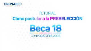 Beca 182023 Tutorial de postulación para la preselección [upl. by Nannarb]