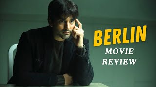 BERLIN Movie Review By Abhilash Nair [upl. by Eilra]