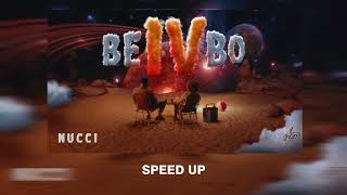 NUCCI  BEBO 4 SPEED UP [upl. by Yulma152]