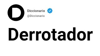 Derrotador Significado En Español [upl. by Enitsuj]