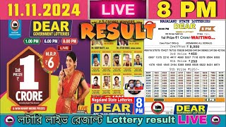 LIVE Lottery 800 PM Dear lottery live draw result 11112024  Lottery Sambad [upl. by Diley]