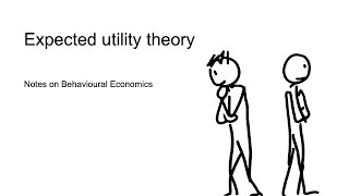 Expected utility theory [upl. by Nanor635]