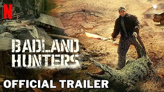 Badland Hunters  Official Trailer English  2024  Netflix [upl. by Hescock]