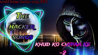 khud ko chipa ke Song 2024 Hacker song new 2024New Hacker song 🎵 🎶  newsongs newsong2024 [upl. by Elleval]