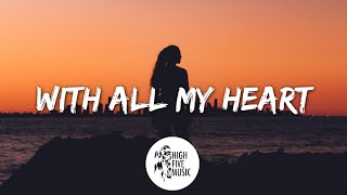 ILLENIUM amp JVKE  With All My Heart LyricsLyric Video [upl. by Moyna758]