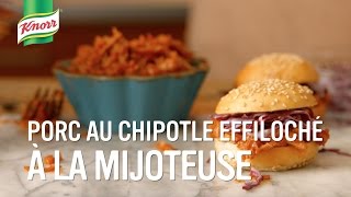 Porc effiloché au chipotle à la mijoteuse  Qu’estce qu’on mange Knorr® [upl. by Tawsha]