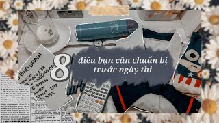 8 ĐIỀU BẠN CẦN CHUẨN BỊ TRƯỚC NGÀY THI  8 things you should prepare before exam  jawonee [upl. by Irallih558]