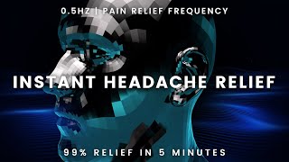 Get Instant Relief From Headache amp Migraine Headache amp Migraine Pain Relief Music  05Hz Frequency [upl. by Hayley977]